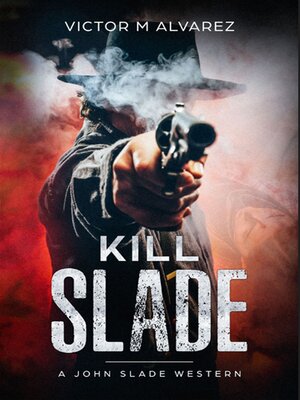 cover image of Kill Slade